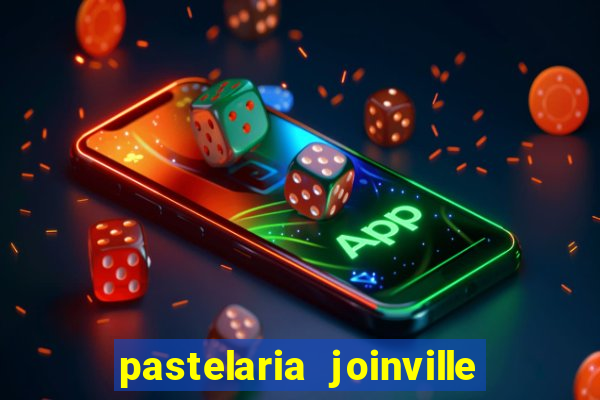 pastelaria joinville zona sul